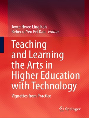 cover image of Teaching and Learning the Arts in Higher Education with Technology